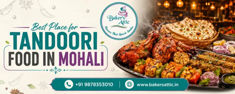Best Place for Tandoori Food in Mohali